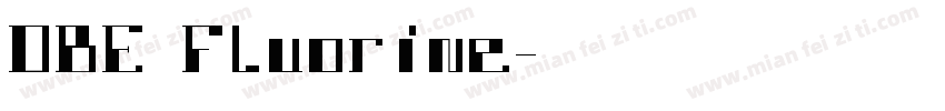 DBE Fluorine字体转换